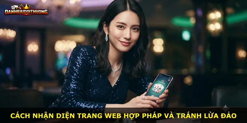 Cách nhận diện trang web hợp pháp và tránh lừa đảo