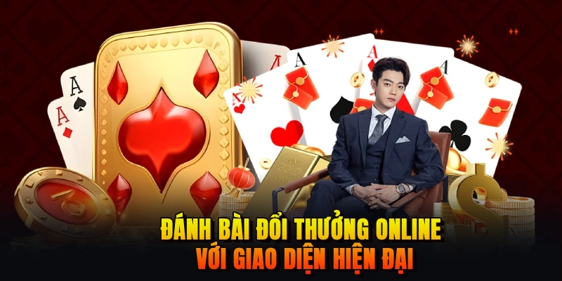 Đánh bài đổi thưởng online với giao diện hiện đại