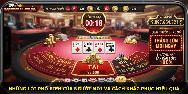 Những lỗi phổ biến của người mới và cách khắc phục hiệu quả